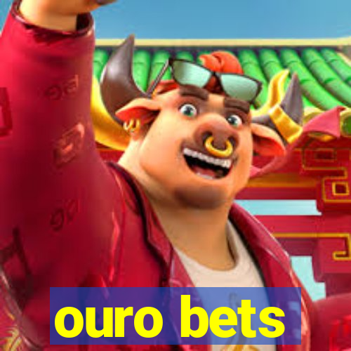 ouro bets